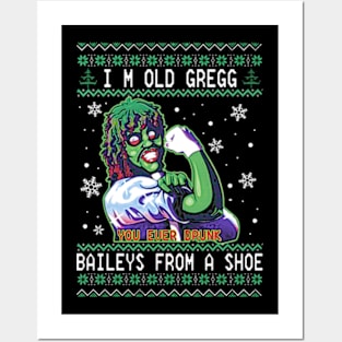 I'M OLD GREGG - BAILEYS FROM A SHOE Posters and Art